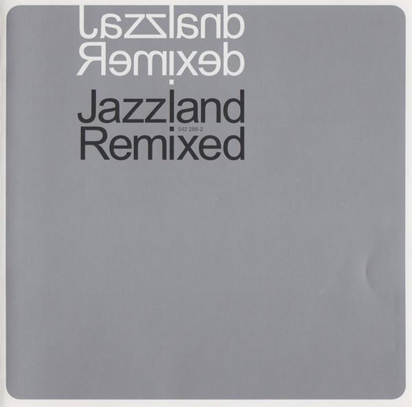 

CD VARIOUS Jazzland Remixed 5422882 EmArcy 2000 UK Dance Electronica Used