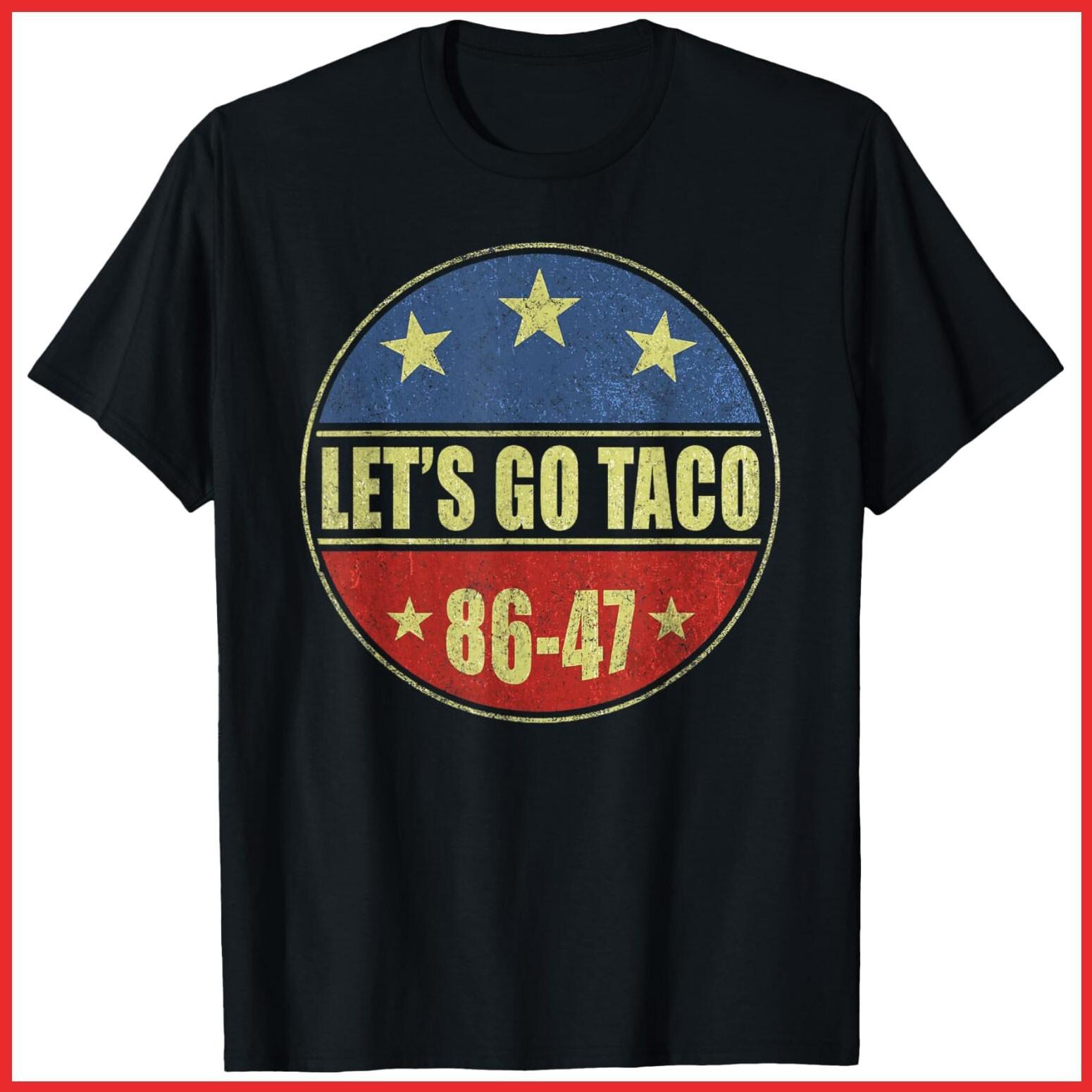 Taco Funny Let s Go Taco Retro Button Black Cotton T-Shirt S-5XL L