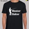 Master Baiter Funny Rude Humor Novelty Regular Fit T Shirt Top Tshirt For Unisex