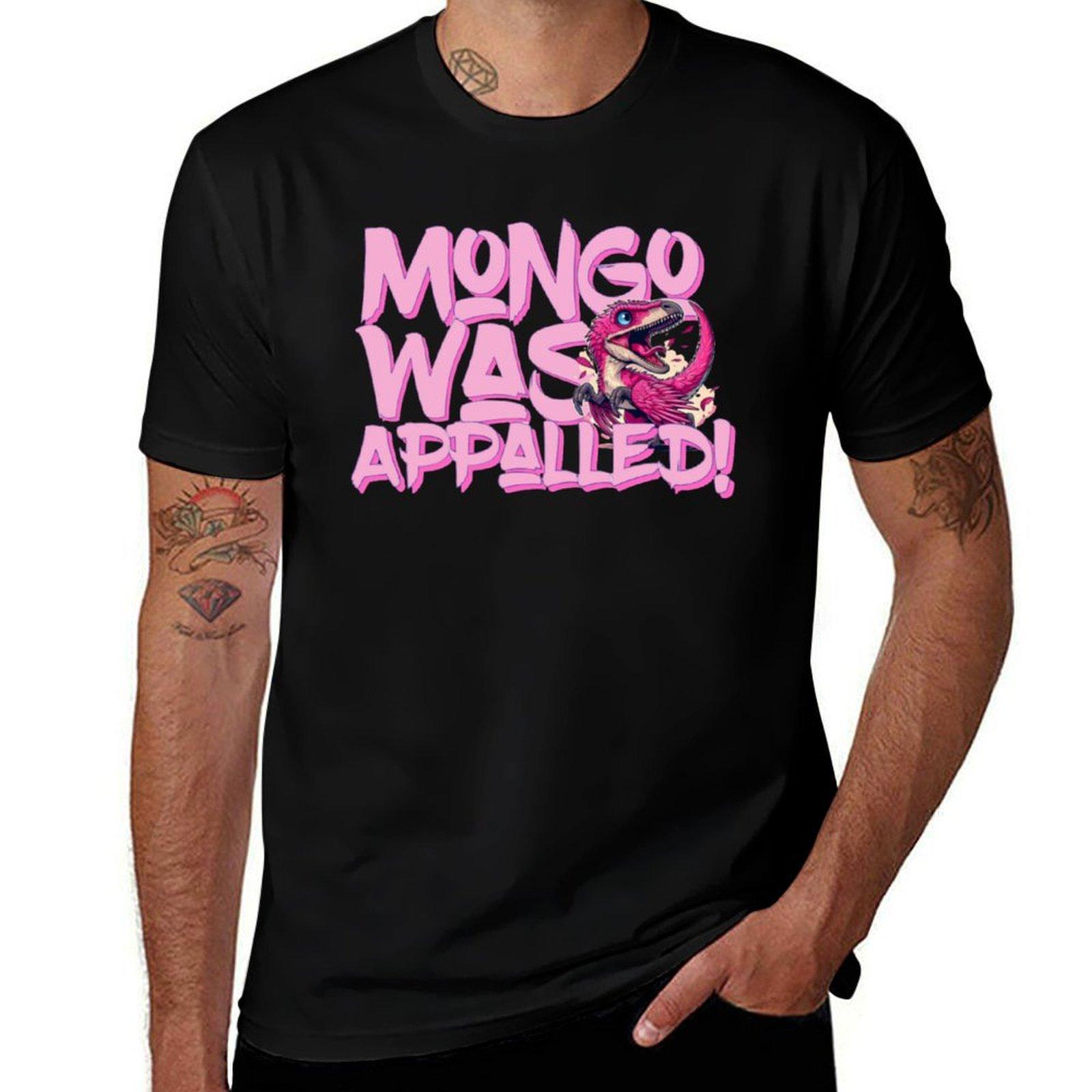 

Mongo Was Appalled (Mini Mongo) T-Shirt Funny t-shirts plus size tops customizeds mens graphic t-shirts big and tall 4XL