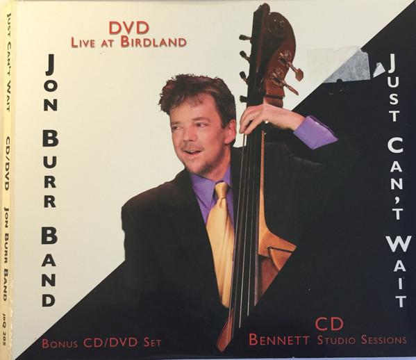 

CD JON BURR BAND - Just Can t Wait JBQ205 JBQ 2008 US Jazz Used