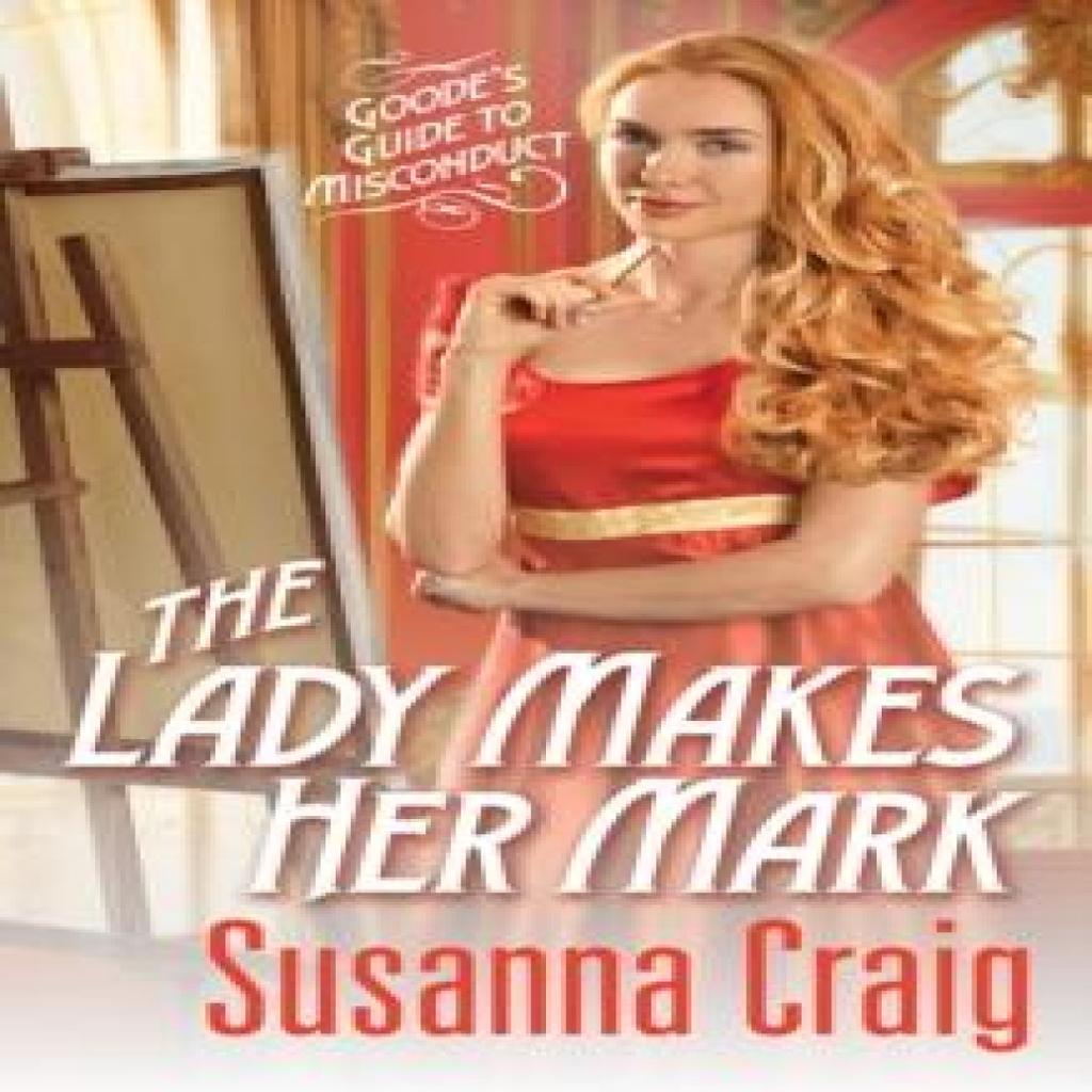 The Lady Makes Her Mark by Susanna Craig Paperback Book 9781420154832
