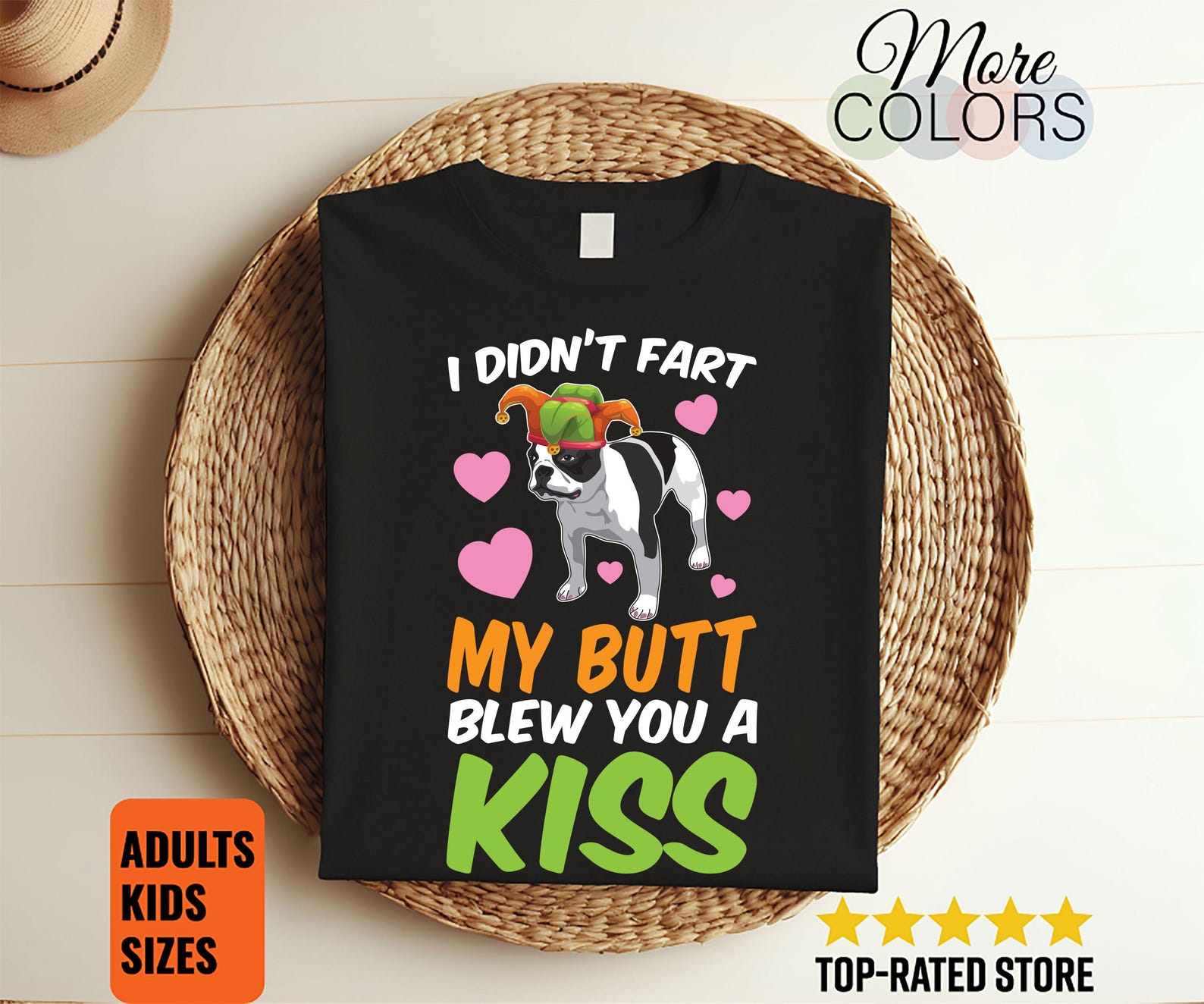 I Didn t Fart My Butt Blew You A Kiss Frenchie Mom Dog Funny T-Shirt, French Bulldog Owner Gift, Pet Puppy T Shirts, Mother s Day Present, 100