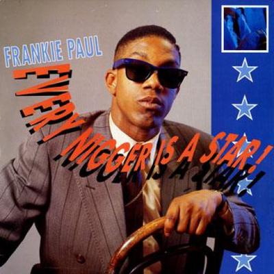 LP Record FRANKIE PAUL - Every Nigger Is A Star GREL165 Greensleeves 1991 Jamaica Reggae, Ska & Dub Used