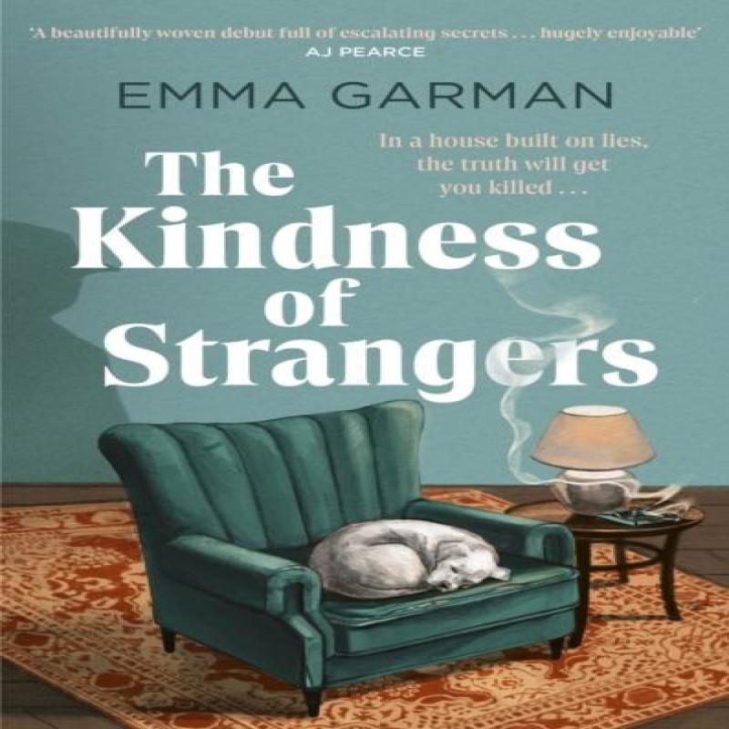 The Kindness of Strangers by Emma Garman Hardback Book 9780349020181