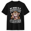 My Mind Is A Dangerous Place But My Mouth Is Worse Cat Funny Tshirt Unisexs Streetwear Tshirts Summer O Neck Hipster Tees Casual