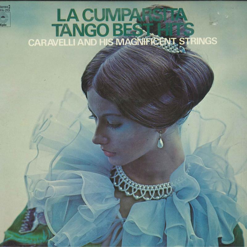 

LP Record CARAVELLI & HIS MAGNIFICENT STRINGS - La Cumparista / Tango Best Hits FCPA213 Epic Japan Latin Used