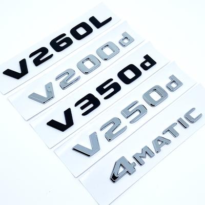 Emblème Lettres 3D V260L V220d V250d V300d pour V W447 Garde-boue de Voiture Badge Plaque de Nom Coffre Autocollant Logo