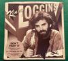 7inch Record KENNY LOGGINS STEVE PERRY  Dont Fight It 1803192 Columbia 1982 US Rock Used