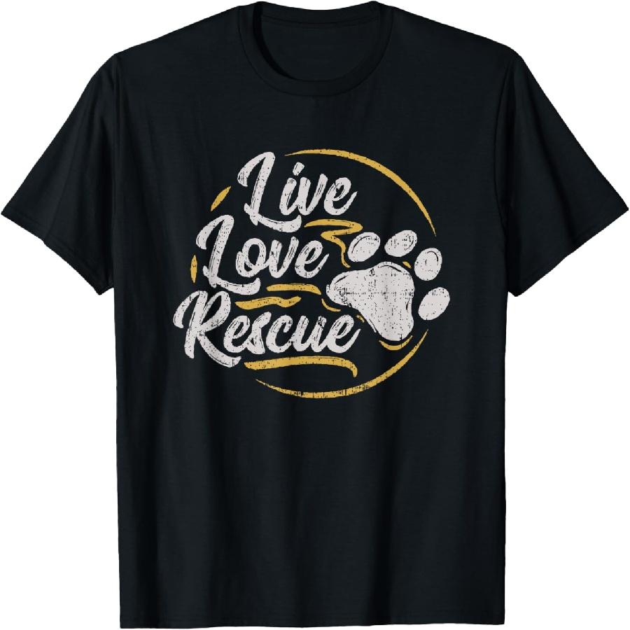 Live Love Rescue - Dog Lover Adopt a Dog Adoption T-Shirt T-Shirt for Men Women Girls Kids S