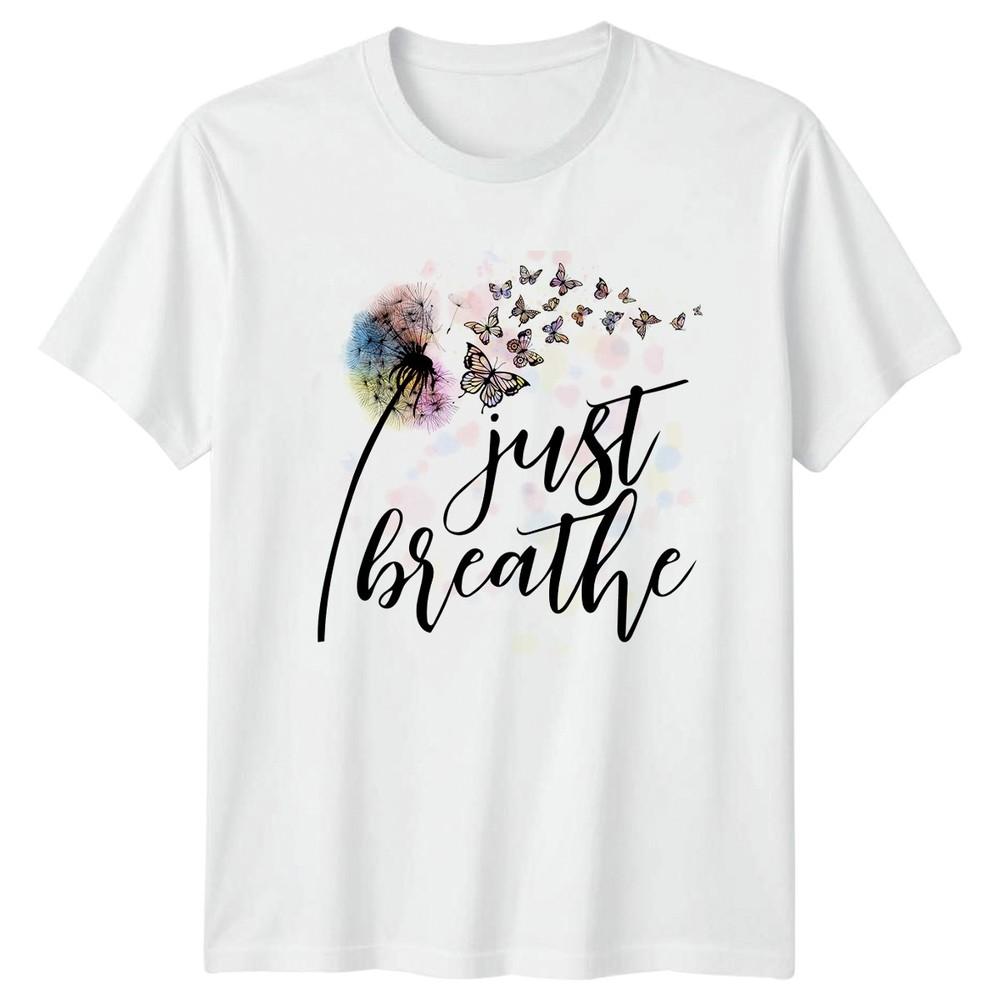 Just Breathe Unisexs TShirt Mindfulness Wellness Christmas Gift For Her S
