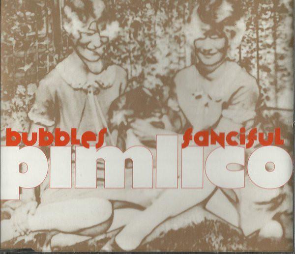 

CD PIMLICO - Bubbles/Fanciful TASKCD58 Vinyl Japan 1996 UK Pop Used
