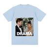 The Drama T-Shirt Roupas Femininas High Quality Cotton Camiseta Fashion Casual O-neck Graphic Tshirt Ropa Mujer Tops Anime T-shirt Band T-shirt summer