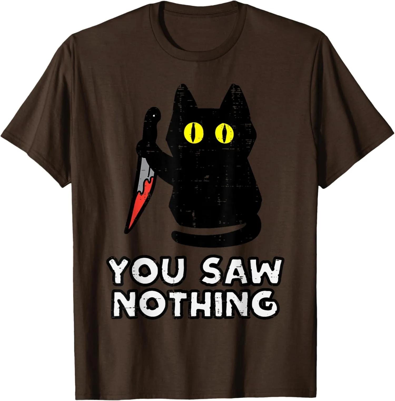 Funny Killer Black Cat You Saw Nothing Graphic TShirt Breathable Cotton Crew Neck Tee S