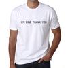 Ultrabasic Homme T-shirt Graphique I M Fine Thank You