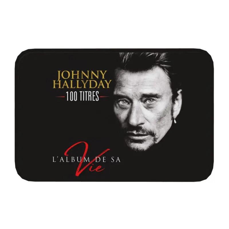 Rock Johnny Hallyday Door Floor Bath Kitchen Mat Anti-Slip French Singer Music Doormat Living Room Entrance Rug Carpet Footpad