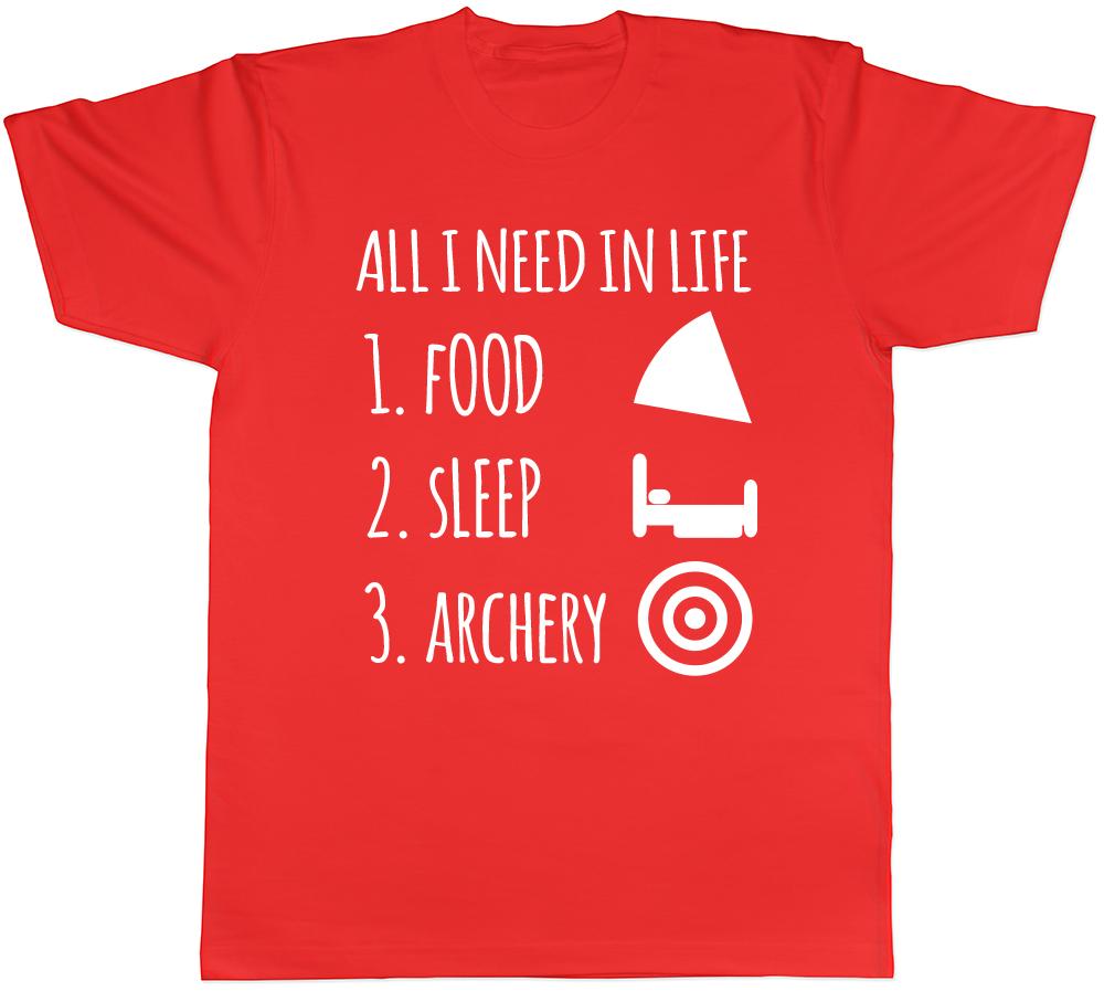 All I Need in Life is Food Sleep and Archery Unisexs Unisexs Ladies Unisex TShirt S