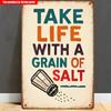 Funny Take Life With A Grain of Salt Metal Sign Vintage Tin Wall Art for Kitchen Bar Decor