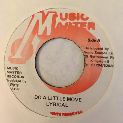 7inch Record LYRICAL - Do A Little Move NONE Music Master Jamaica Reggae, Ska & Dub Used