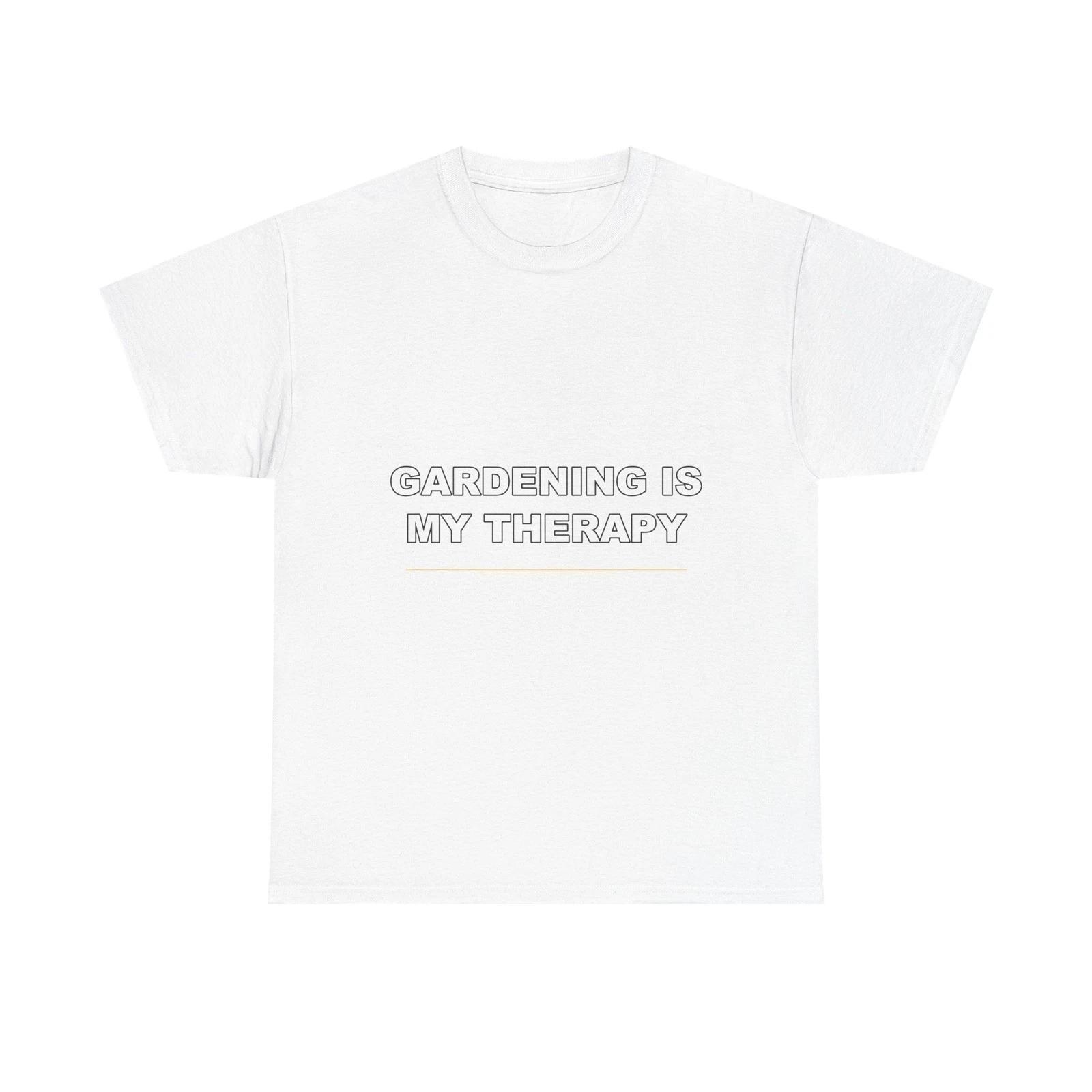 Gardening Is My Therapy - Funny Unisex T-Shirt Gift Idea XL