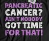 Unisex Funny Pancreatic Cancer T-Shirt Pancreatectomy Pancreas Gifts