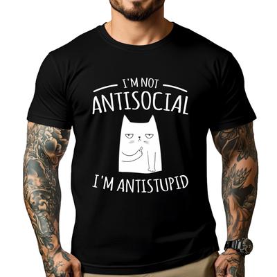 Funny I M Not Antisocial I M Antistupid Sarcastic Cute Cat Mens Clothing 2025 Adult Funny T Shirts Outdoor
