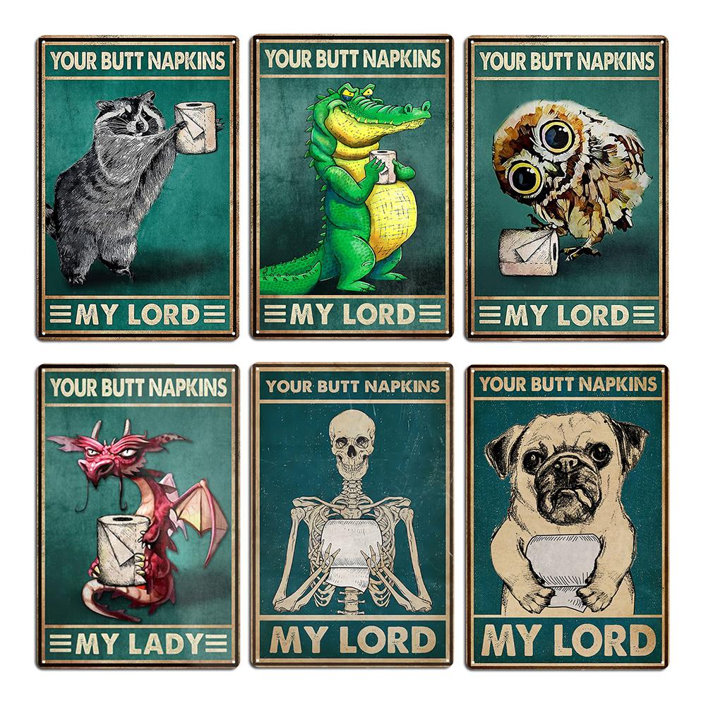Ratel Your Butt Napkins My Lord Raccoon Retro Metal Signs Club Home Classic Cave Pub Wall Decor Tin Sign Posters Dinasaur