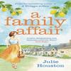A Family Affair by Julie Houston Paperback Book 9781800246140