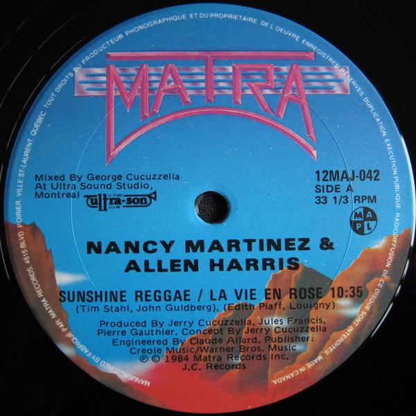 

12inch Record NANCY MARTINEZ ALLEN HARRIS Sunshine Reggae La Vie En Rose 12MAJ042 Matra 1984 Canada Dance Electronica Used