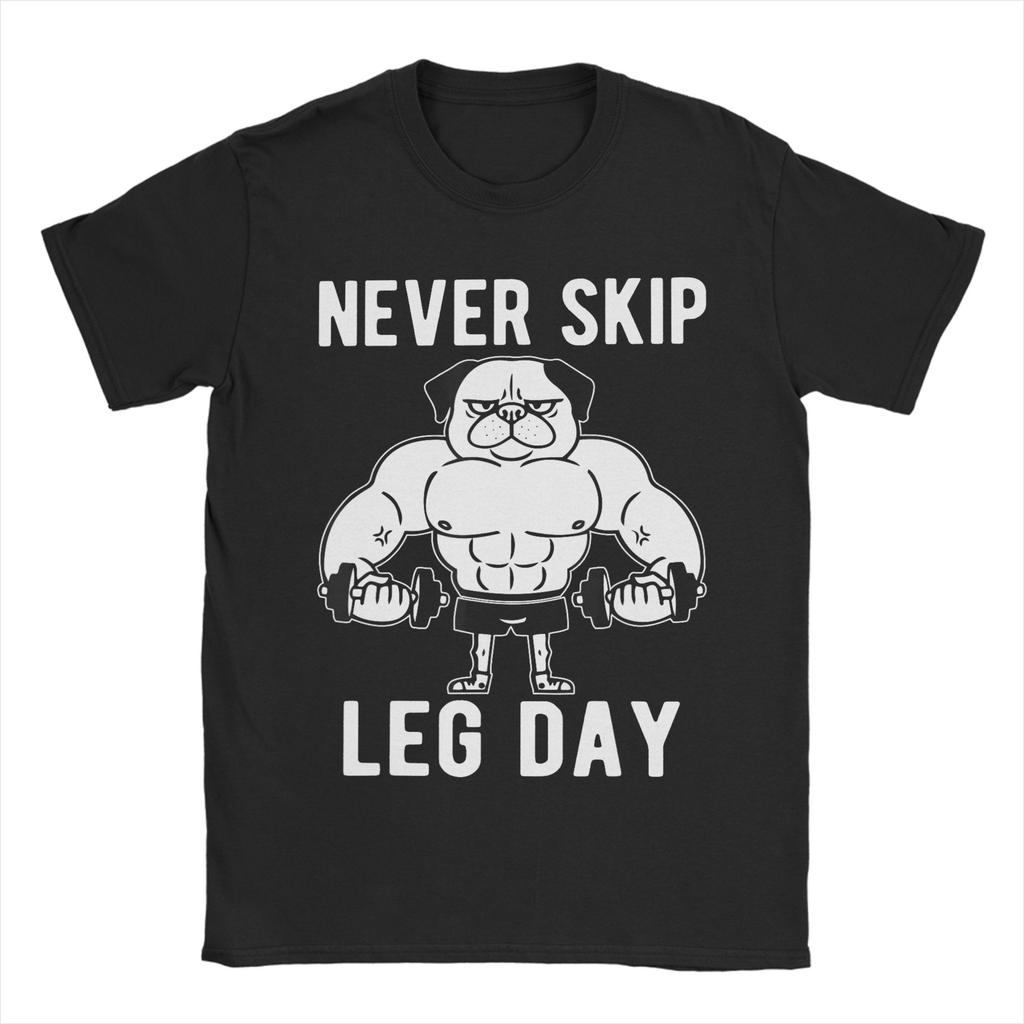 Unisex TShirts Funny Leg Day Designs Collection Never Skip Leg Day Casual Pure Cotton Tees Short Sleeve T Shirts O Neck Tops