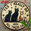 Vintage Rundes Eisen Katzenschild Ja Ich Brauche Wirklich Diese Katzen Wandkunst Heimdeko Einfach Aufzuhängen Blechschild