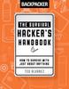 Kniha Backpacker The Survival Hacker's Handbook : How To Survive with Just About Anything