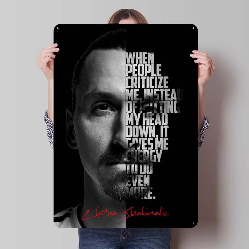 Zlatan Ibrahimovic Zitate Blechschild Inspirierende Poster Gamer Zimmer Dekoration Mann Innenwanddeko Wohnzimmer Retro