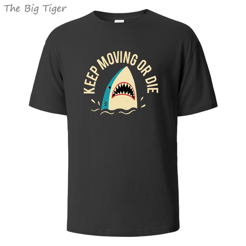Keep Moving Or Die Printed Unisex Basic Cotton Tee Relaxed Fit Crew Neck Soft Breathable Casual Everyday Shirt Mens Tshirt