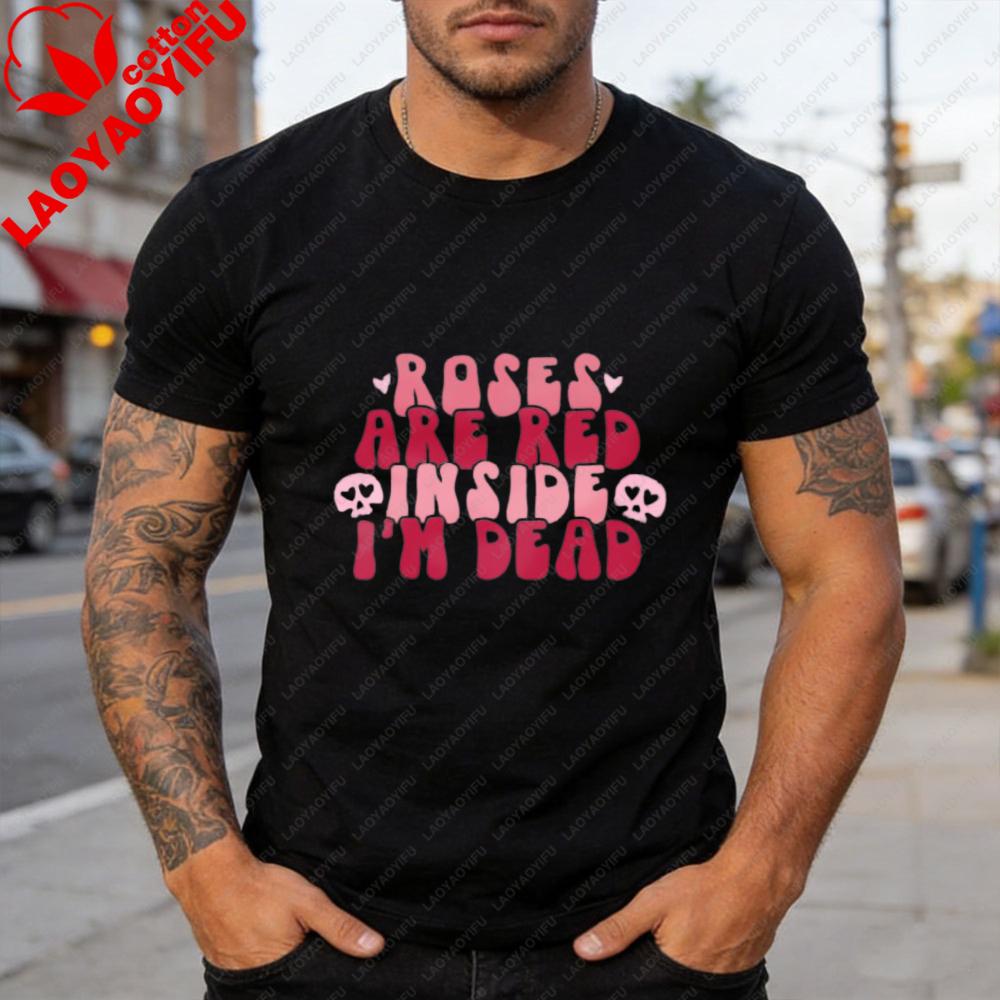 Mens Black TShirt Roses Are Red Inside Im Dead Skull and Heart Print Casual Streetwear Top for Everyday Wear Men Clothing S