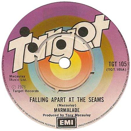 

7inch Record MARMALADE - Falling Apart At The Seams TGT105 Target 1976 UK Rock Used