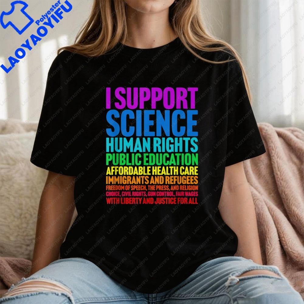 

I Support Progressive Liberal Democratic Causes Protest TShirt Colorful Lettering Print on Fabric Clothes Oneck Classic Shirt S