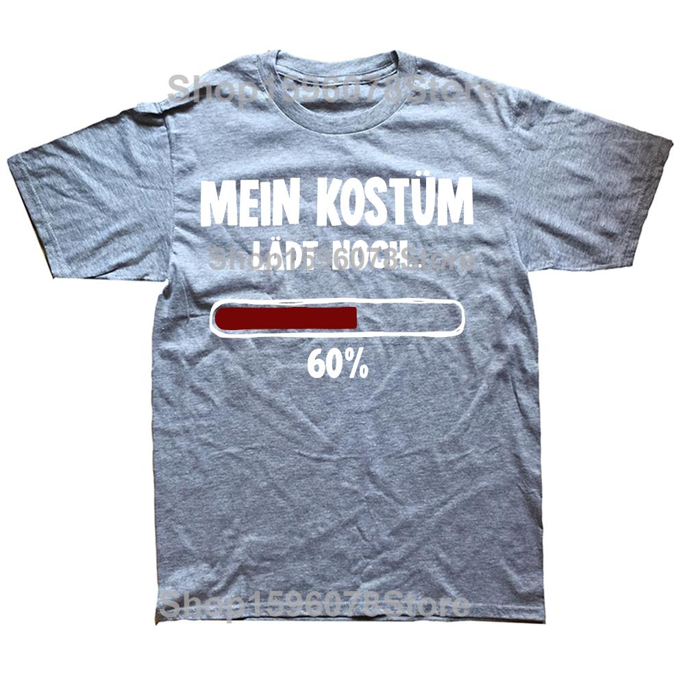 My Costume Still Loads 60 T Shirt Retro German Humor Nerd Tee Tops EU Size 100 Cotton Soft Unisex Causal Tshirts
