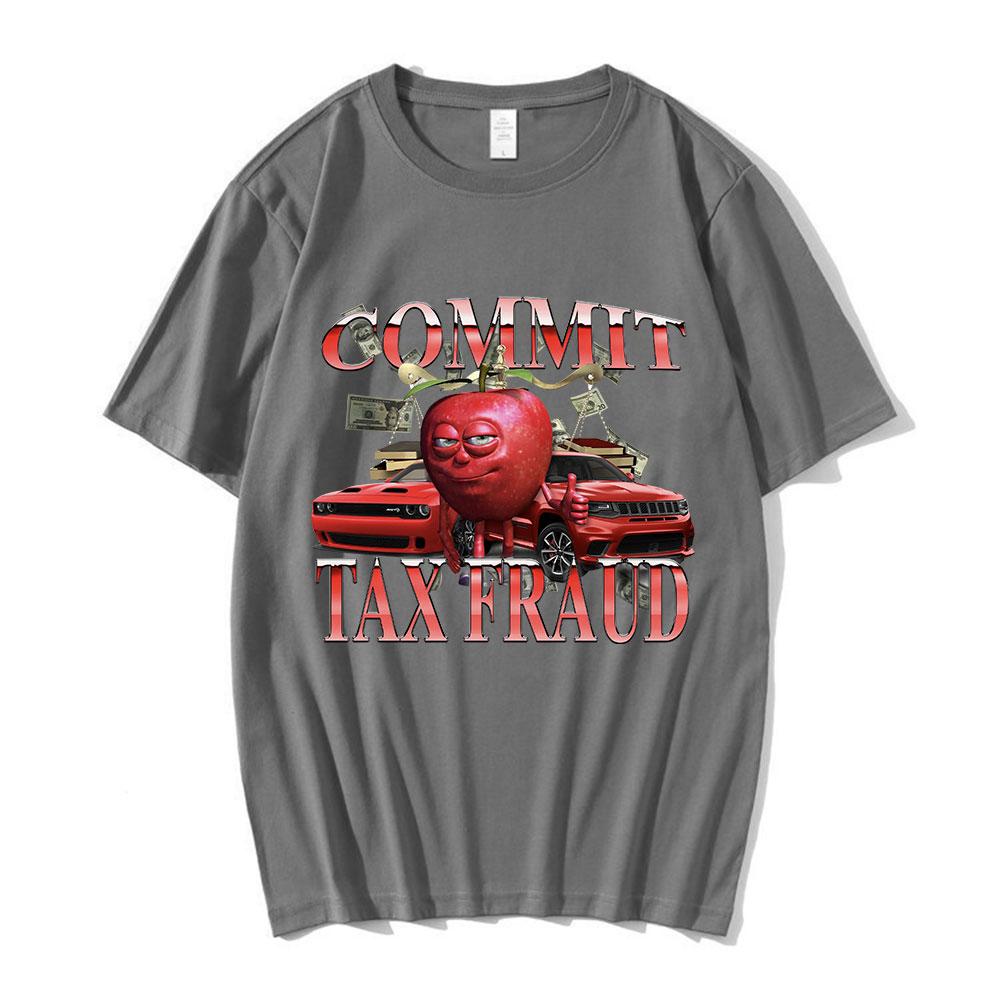 Popełnij Oszustwo Podatkowe Śmieszny Mem Graficzny T-shirt Męski Damski Moda Harajuku Koszulki z Krótkim Rękawem Casual Bawełniany Oversize T-shirt