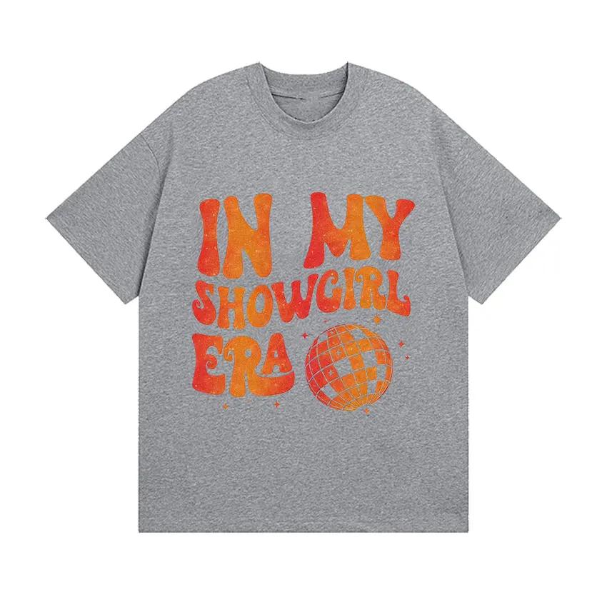 

In My Showgirl Era Print T Shirts The Life of A Showgirl Fans Gift T-shirt Men Women O-Neck Vintage Cotton Tshirt 5XL різнокольоровий