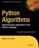 Bok Python Algorithms : Mastering Basic Algorithms In the Python Language