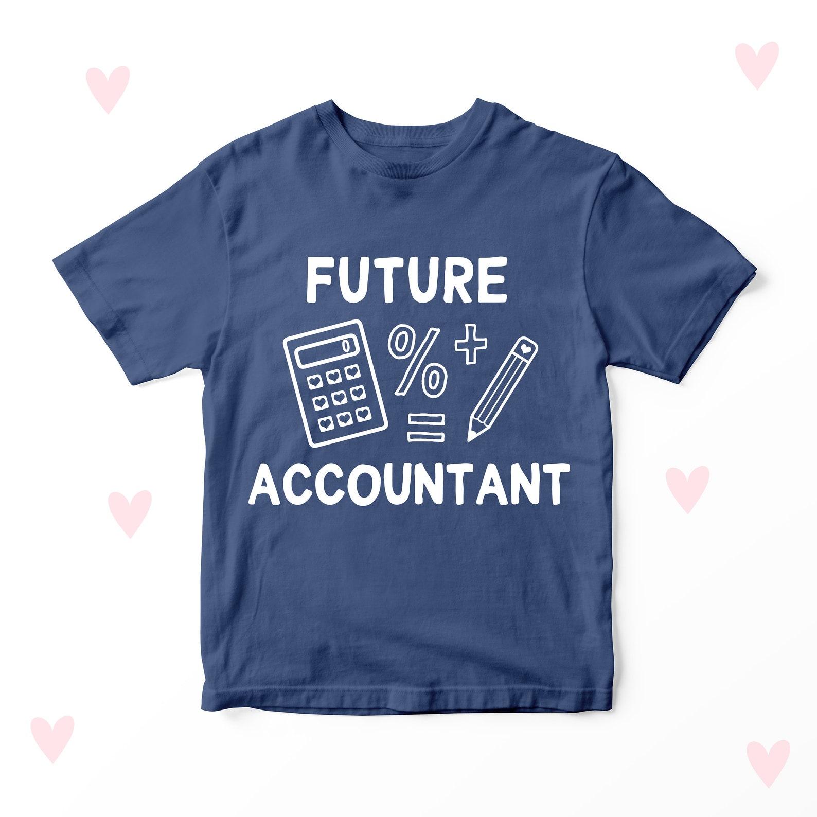 Accountant Kids T-shirt Future Job Funny Boys Girls Mini Me Clothing Gifts 160