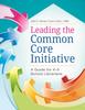 The Leading the Common Core Initiative : A Guide for K-5 School Librarians Book
