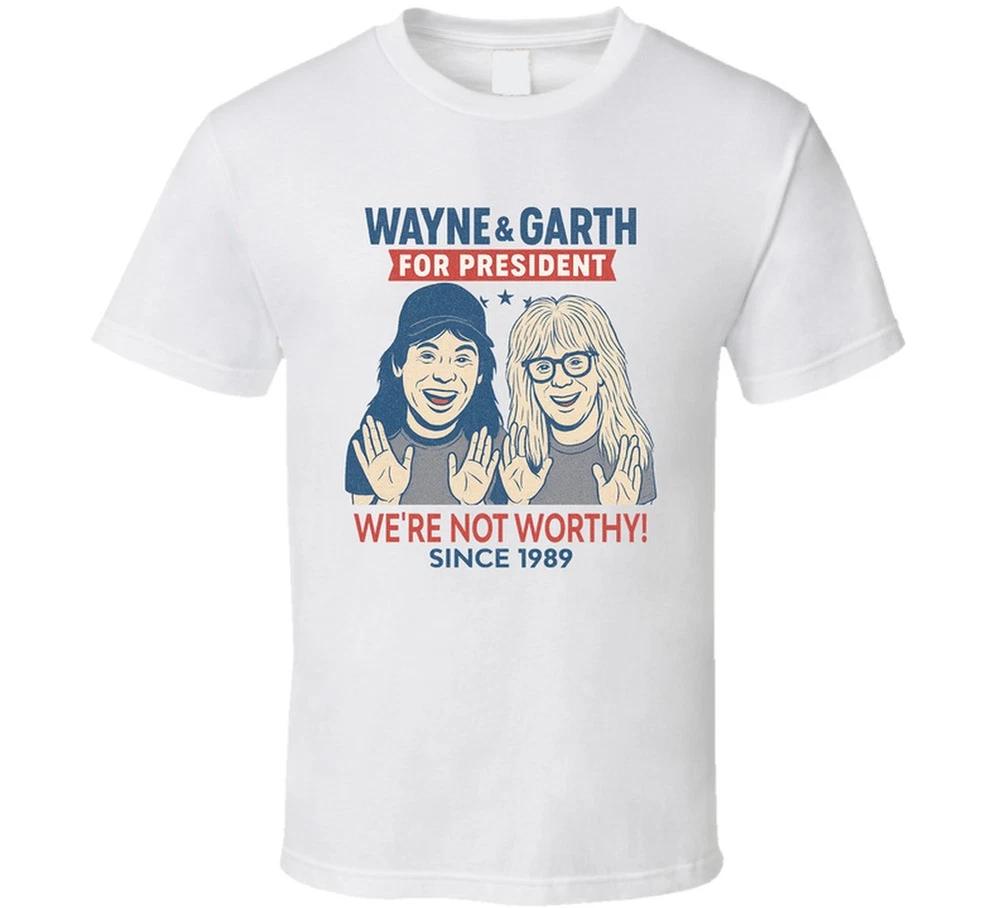 Wayne Garth For President Were Not Worthy Since 1989 Snl Tv Retro Lo S