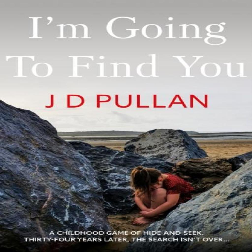 Im Going to Find You by J D Pullan Paperback Book 9781800465268
