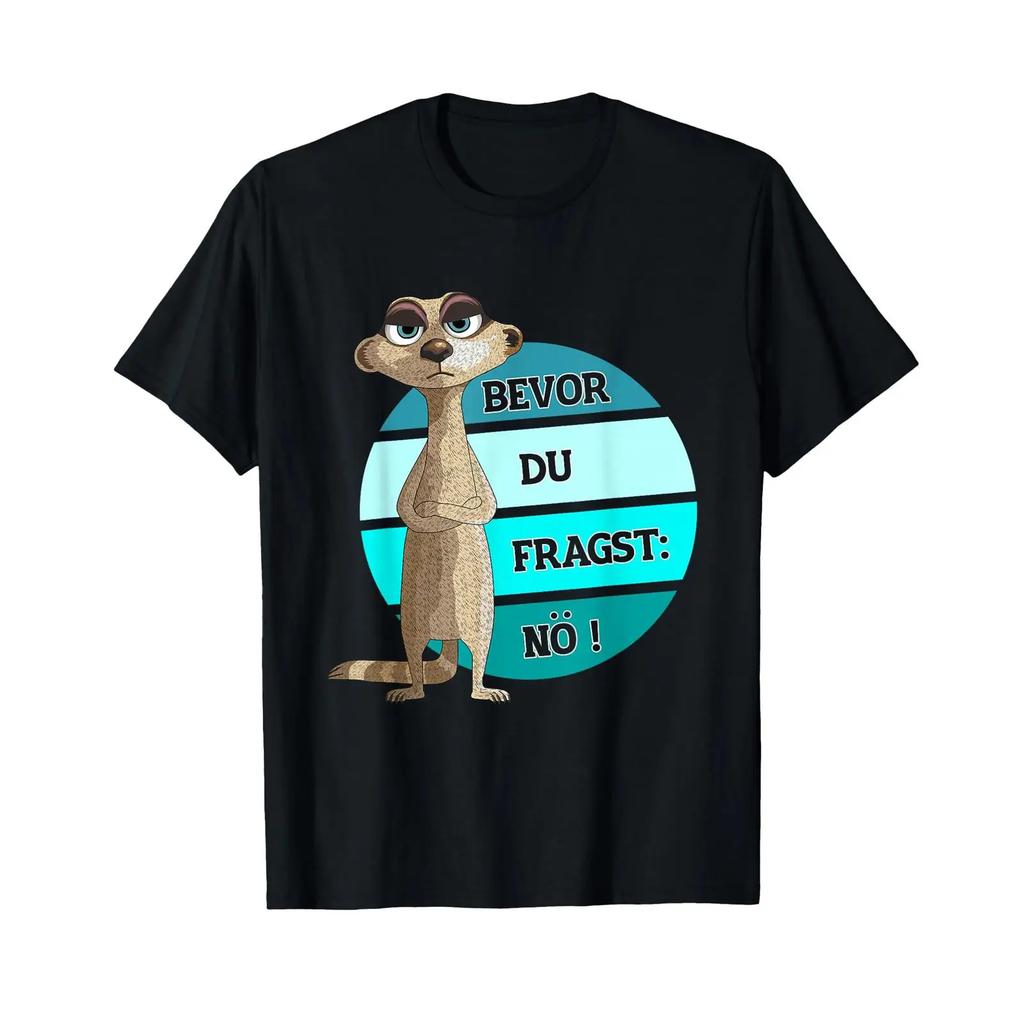 Meerkat Before You Ask No Funny T Shirt Vintage Versatile Slightly Designer Clothes Streetwear Top For Everyday Wear