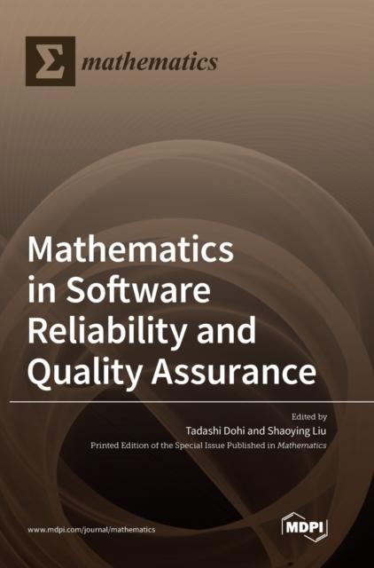 The Mathematics In Software Reliability and Quality Assurance Book