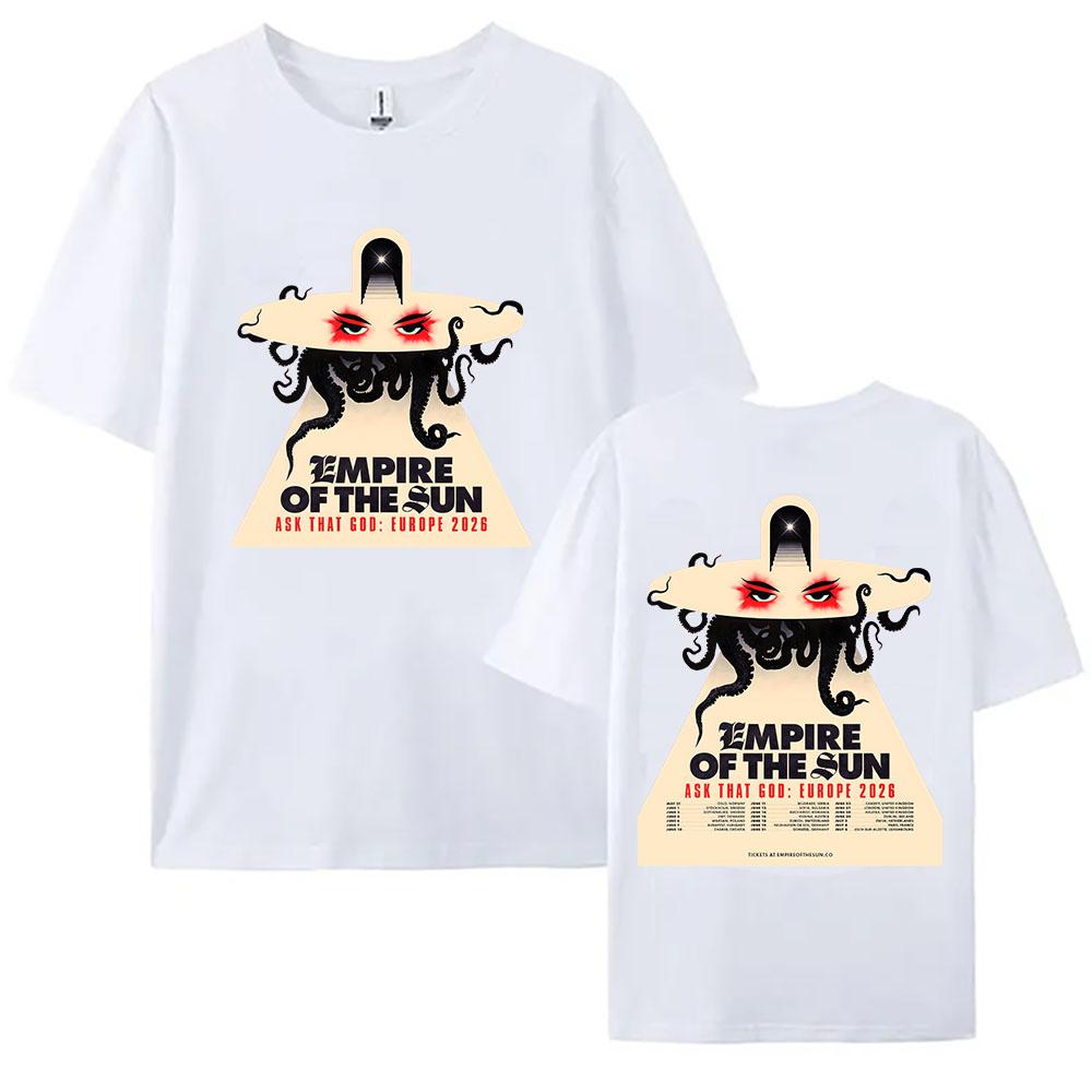 

Ask That God: Europe Tour 2026 T-shirt EMPIRE OF THE SUN Band Fashion Tees Cotton Soft Women/Men Tshirt Unisex Streetwear Print XS белый
