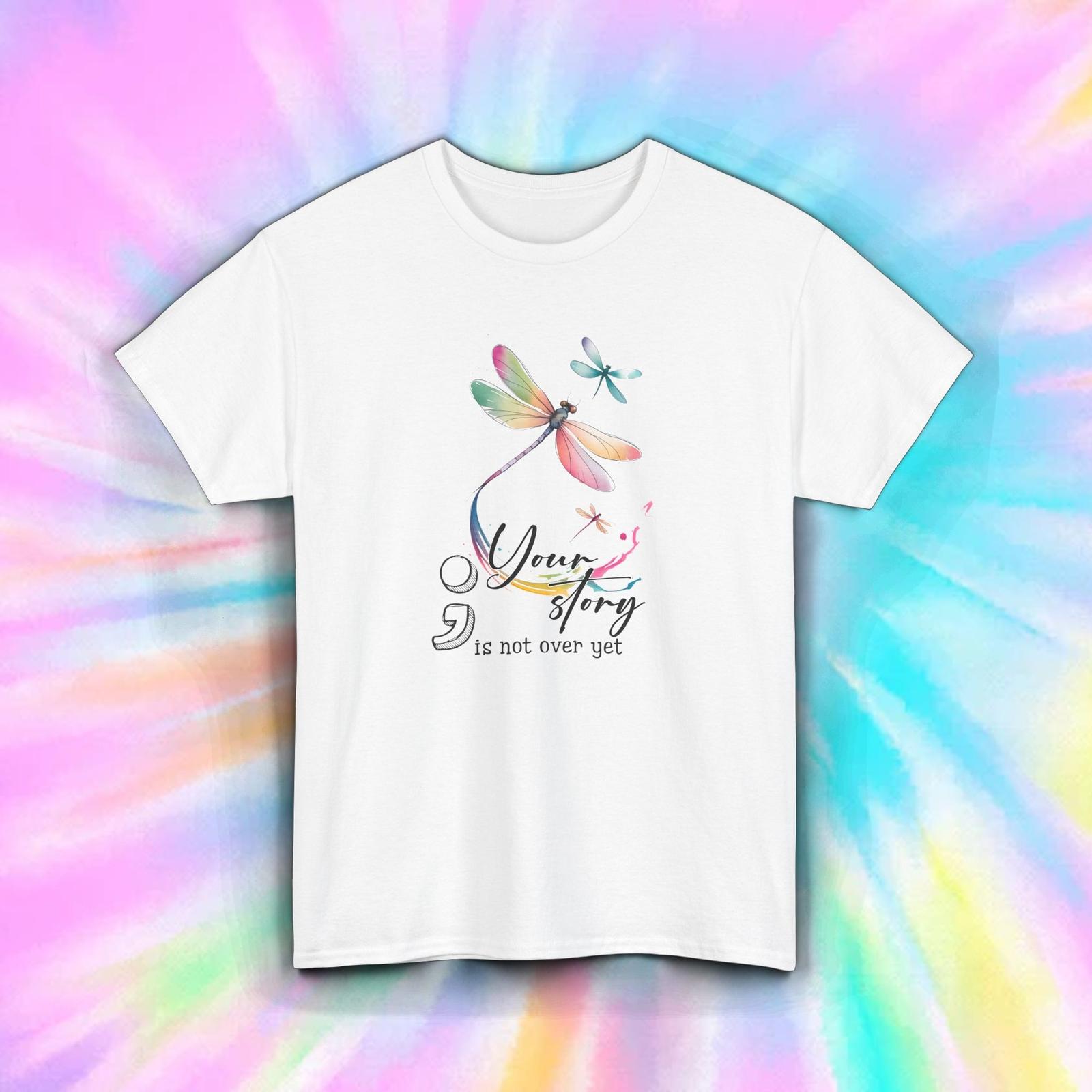 Your Story Is Not Over YeT Shirt Mens Womens Tees Top Semicolon Dragonfly Mental Health S-5XL S