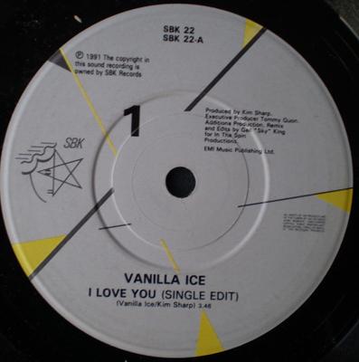 7inch Record VANILLA ICE - I Love You SBK22 SBK Records 1991 UK Dance & Electronica Used